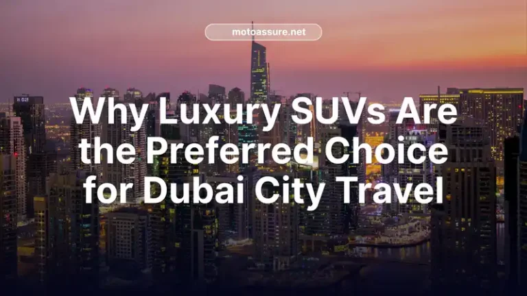 luxury SUVs Dubai city travel