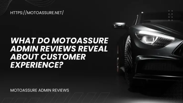 motoassure admin reviews